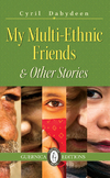 My Multi-ethnic Friends & Other Stories book cover