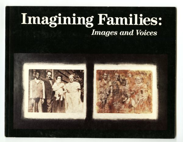 Cover of the book Imagining Families: Images and Voices. Two photographs are shown, one depicts a while family with a young Black boy, the other is a similar portrait but heavily scratched out.